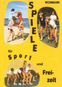 Reinhard und Kerstin Ketelhut : Spiele für Sport und Freizeit